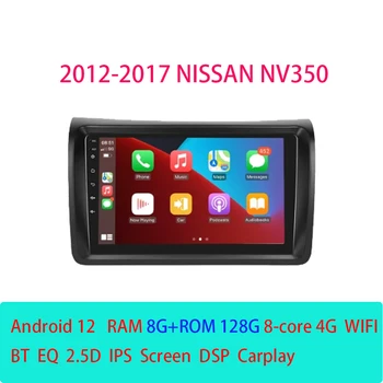 Android12 Auto Radio Nissan NV350 2012-2017 Auto Audio GPS Navigācijas Carplay Auto Bluetooth 4G WIFI Autoradio